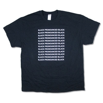 6lack Pronounced Tee T-shirt