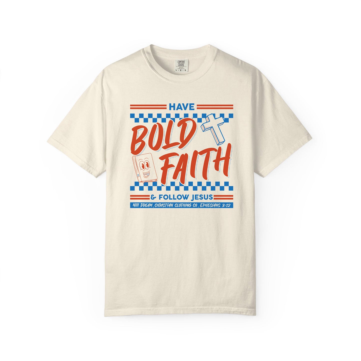 Bold Faith T-Shirt